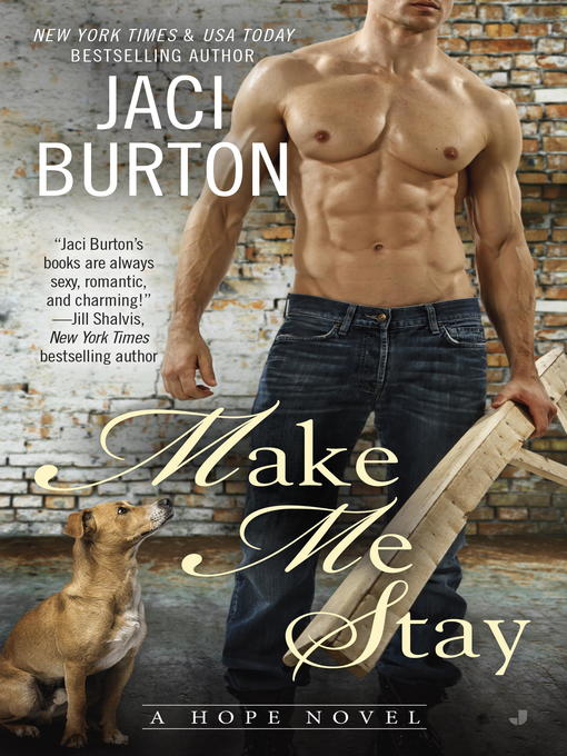 Title details for Make Me Stay by Jaci Burton - Wait list